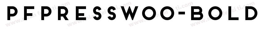 PFPressW00-Bold Regu字体转换